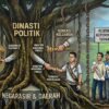 Dampak Politik Dinasti Terhadap Regenerasi Kepemimpinan Di Tingkat Pemerintahan Daerah Dan Nasional
